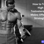 Balancing High Testosterone in Men: Strategies for Optimal Health